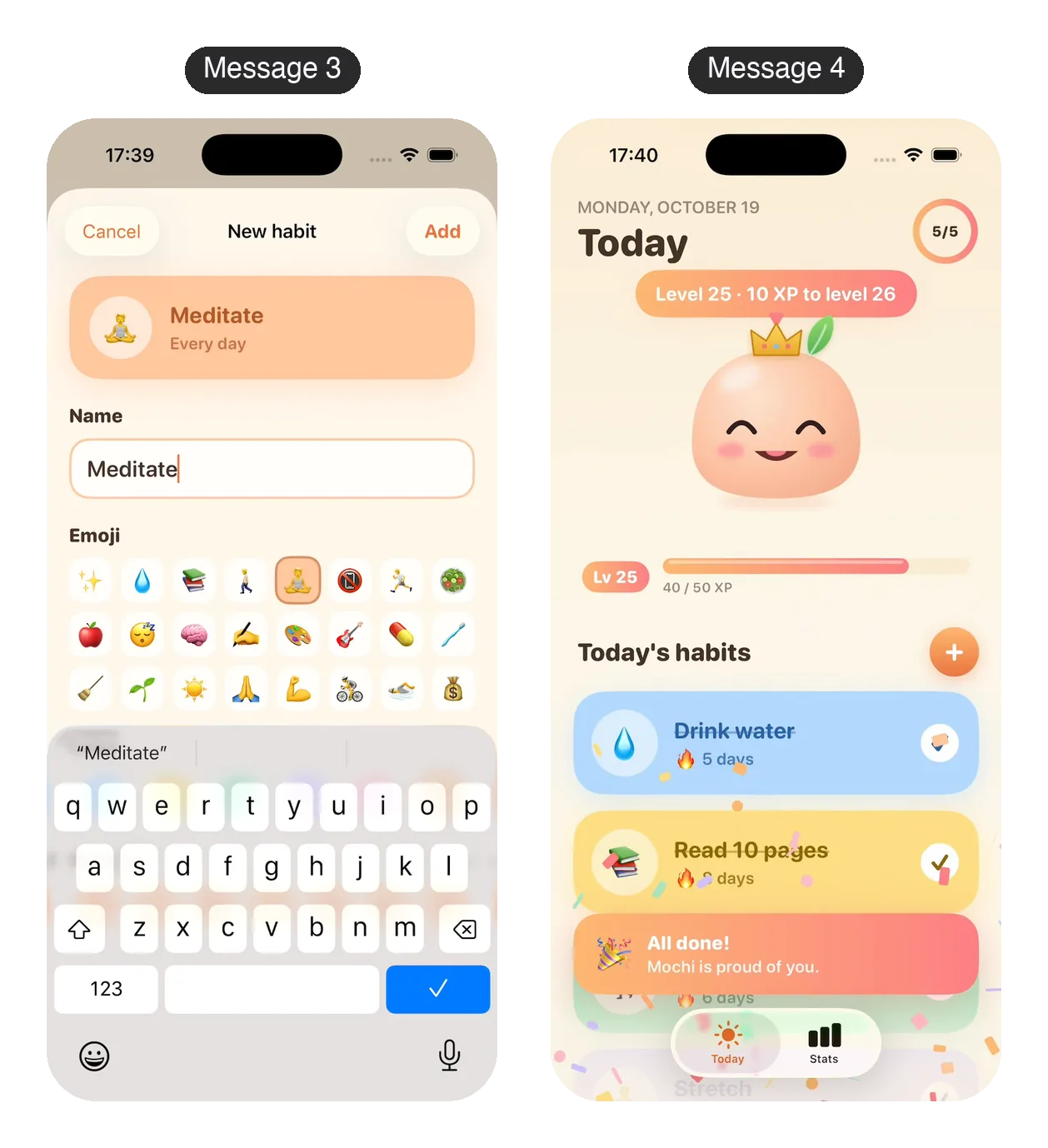 Two Mochi screens: the New habit sheet with Meditate typed in and the meditating emoji picked, and the Today screen where tapping Mochi shows Level 25, 10 XP to level 26